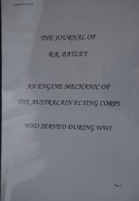 The Journal of R.R.Bayley: An Engine Mechanic of the Australian Flying Corps who served during WWI