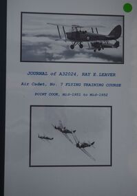 Journal of A32024, Ray E.Leaver Air Cadet No 7 Flying Training Course: Point Cook, Mid-1951 to Mid-1952
