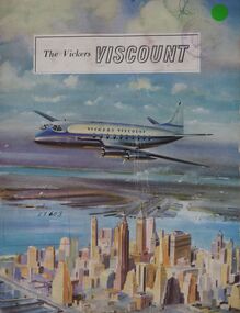 The Vickers Viscount: The World's First Propeller-Turbine Airliner: Vickers-Armstrong