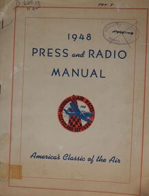 1948 Press and Radio Manual: America's Clasic of the Air