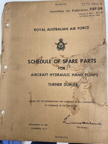 Document (Item) - (SP) AAP 7272.007-4 RAAF Pub 727:28 Schedule Of Spare Parts For Aircraft Hydraulic Hand Pumps Turner Duplex