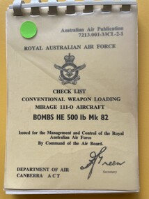 Manual (Item) - (SP) AAP 7213.001-33CL-2-1  Bombs HE 500 lb Mk 82.checklist conventional weapon loading on Mirage 111-0 aircraft