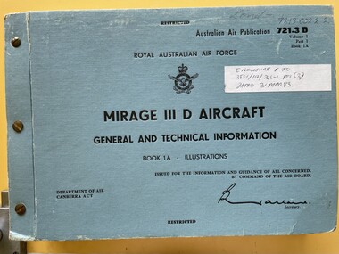 Manual (Item) - (SP) AAP 7213.002-2-2 RAAF Pub 721:3D Volume 1 Part 1 Book 1A Lots of very good plate drawings of the aircraft components  Mirage 111D general and technical information