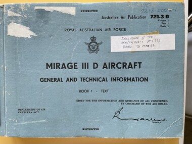 Manual (Item) - (SP) AAP 7213.002-2-1 RAAF Pub 721:3D. Volume 1 Part 1 Book 1 Text to go with Book 1A  Mirage 111D general and technical information