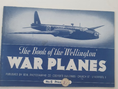 Booklet (Item) - The Book of the 'Wellington' War Planes