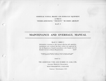 Manual (item) - (SP) Goodyear Wheel and Brake Equipment Maintenance and Overhaul Manual B.A.P. 5 Issue 3 as fitted to Viscount 700 Series Aircraft
