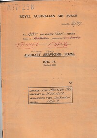 Journal (Item) - Royal Australian Air Force - aircraft servicing forms "Travel Copy" - Gloster Meteor Mk. 8 A77-258 - Derwent Mk. 8 engine, Aircraft Servicing Form E/E 77 - Travel Copy - Gloster Meteor Mk. 8 A77-258