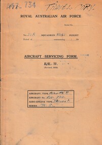 Journal (Item) - Royal Australian Air Force - aircraft servicing forms "Travel Copy" - Gloster Meteor Mk. 8 A77-734- Derwent Mk. 8 engine, Aircraft Servicing Form E/E. 77 - Travel Copy - Gloster Meteor Mk. 8 A77-734