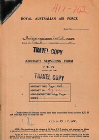 Journal (Item) - Royal Australian Air Force - aircraft servicing forms "Travel Copy" - Tiger Moth A17-742 - Gipsy Major engine, Aircraft Servicing Form E/E 77 - Travel Copy - Tiger Moth A17-742