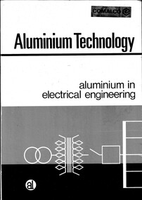 Booklet (Item) - (SP) Aluminium Technology Book 1 In electrical engineering, The Aluminium Development Council of Australia