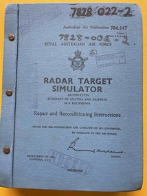 Manual (Item) - (SP) AAP 7828-002-2 784.117 Radar Target Simulator AN/GPN-T2-T2A Auxiliary of an AN/CPN-4 and AN/FPN-36 GCA Equipments Repair and Reconditioning Instruments