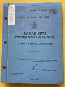 Manual (Item) - (SP) AAP 784.26 RAAF Radar Sets Type AN/FPS-20A and AN/FPS-66 General and Technical Information