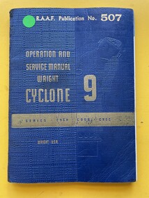 Manual (Item) - (SP) AAP RAAF Pub 507 Wright Cyclone 9 Aircraft Engines - Operation and Service Manual