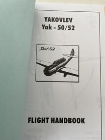 Manual (Item) - (SP) Yakovlev Yak 50/52 Manuals - Pilots Operations / Flight Handbook / Mandatory Scheduled Technical Servicing / Maintenance Vol 1 and 2