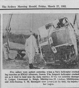 Newspaper (Item) - Navy Iroquois Helicopter Crash As Reported In The Sydney Morning Herald 27.03.1981