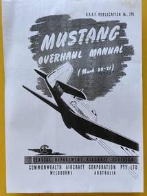 Manual (Item) - (SP) AAP RAAF Pub 779 Mustang Overhaul Manual CAC Melbourne