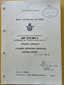 Manual (Item) - (SP) AAP 7212.003-6 Winjeel Aircraft Planned Servicing Schedule System Listing