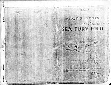 Manual (Item) - Pilots Notes for Sea Fury FB II 3rd Edition A.P. 4018 B. - P.N, Pilots Notes for Sea Fury FB II, May, 1952