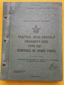 Manual (Item) - (SP) AAP 7352-001-4-3 1st Ed Matra R530 Missile Proximity Fuse Type PJE Schedule of Parts