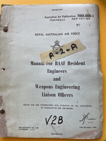 Manual - (SP) AAP 7001.008-1 RAAF Pub 701:40 Manual for RAAF Resident Engineers and Weapons Engineering Liaison Officers, RAAF