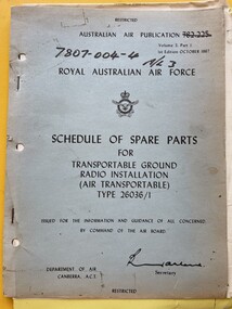 Document - (SP) AAP 7807.004-3 RAAF Pub 782:225 Schedule of Spare Parts for Transportable Ground Radio Installation (Air Transportable) Type 26036/1