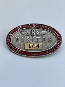 Badge (Item) - Department Of Aircraft Production Visitor Badge No.104