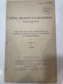 Document (Item) - (SP) RAE Farnborough Tables for use in the investigation of supersonic fields of flow by the method of characteristics by Herbert and Older, Supersonic air flow study