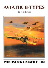 Magazine (item) - (SP) Windsock Datafiles No  102- Aviatik B Types