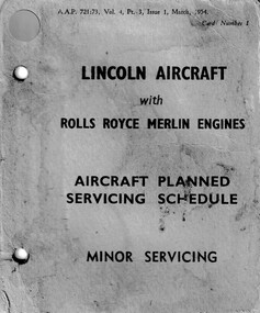 Manual - (SP) AAP 721:73, Vol.4, Part 3, Issue 1 RAAF Avro Lincoln technical manuals, Lincoln Aircraft with Rolls Royce Merlin Engines Aircraft Planned Servicing Schedule