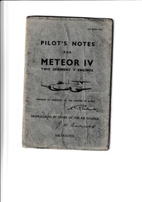 Manual (Item) - Gloster Meteor pilot's notes, Pilot's Notes for Meteor IV Two Derwent Engines