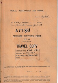 Journal (Item) - Royal Australian Air Force - aircraft servicing forms "Travel Copy" - Gloster Meteor Mk. 8 A77-861 - Derwent Mk. 8 engine, Aircraft Servicing Form E/E. 77 - Travel Copy - Gloster Meteor Mk. 8 A77-861