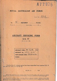 Journal (Item) - Royal Australian Air Force - aircraft servicing forms "Travel Copy" - Gloster Meteor Mk. 8 A77-875 - Derwent Mk. 8 engine, Aircraft Servicing Form E/E. 77 - Travel Copy - Gloster Meteor Mk. 8 A77-875