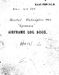 Book (Item) - (SP) RAAF Form EE39 Bristol Helicopter Mk3 Sycamore Airframe Log Book A91-1