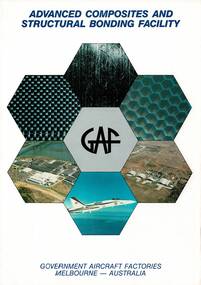 Pamphlet (item) - GAF Collection - GAF Advanced Composites and Structural Bonding Facility - 6page A4 phamplet, GAF Collection - GAF Advanced Composites and Structural Bonding Facility