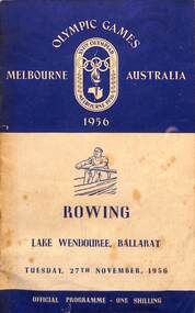 1956 Olympic Games, Melbourne Official Rowing Programme Lake Wendouree, Ballarat