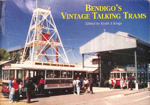 Book - "Bendigo's Vintage Talking Trams"