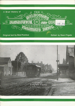 Book - "A Brief History of The Melbourne Brunswick and Coburb Tramways Trust"