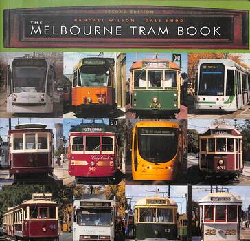 "The Melbourne Tram Book" - 2nd edition