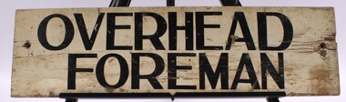 Overhead Foreman safety sign