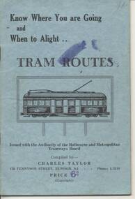 Document - Guide Book, Compiled by Charles Taylor with authority of MMTB, "Melbourne Tram Route Guide" - c1929, 1929?