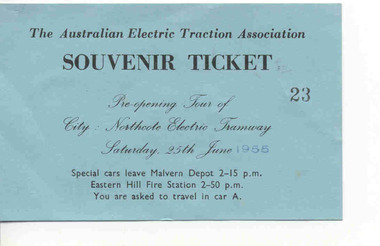 Ephemera - Ticket/s, Australian Electric Traction Association, Souvenir ticket opening of Northcote Tramway - Wal Jack Collection, Jun. 1955