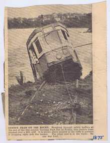 Newspaper, "Sydney Tram on the Rocks", 1942