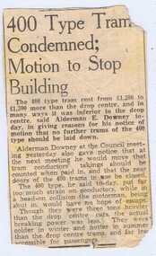 Newspaper, "400 Type Tram Condemned; Motion to Stop Building", c1939