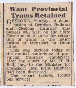 Newspaper, "Want Provincial Trams Retained", c1949