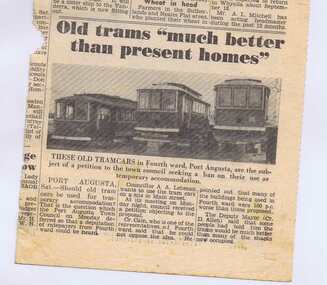 Newspaper, "Old trams "much better than present homes"", 1954