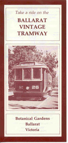 Pamphlet, Ballarat Tramway Preservation Society (BTPS), Ballarat Vintage Tramway, Jul. 2007