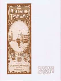 Book, State Transport Authority - SA, "The Adelaide Tramways", Nov. 1979