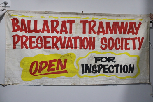 Banner Printed with Ballarat Tramway Preservation Society open for inspection