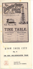 Pamphlet, City of Box Hill, 351 - "Know your city No. 1, The Box Hill - Doncaster Tram"
351.1 - "Know your City No. 4, The Box Hill - Doncaster Tram", Aug. 1974