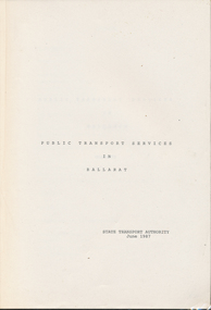 Document - Report, State Transport Authority (Vic), "Public Transport Services in Ballarat", Jun. 1987